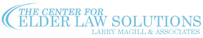 Center for Elder Law Solutions: Larry Magill